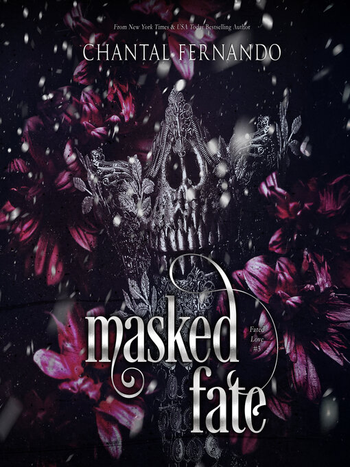 Title details for Masked Fate by Chantal Fernando - Available